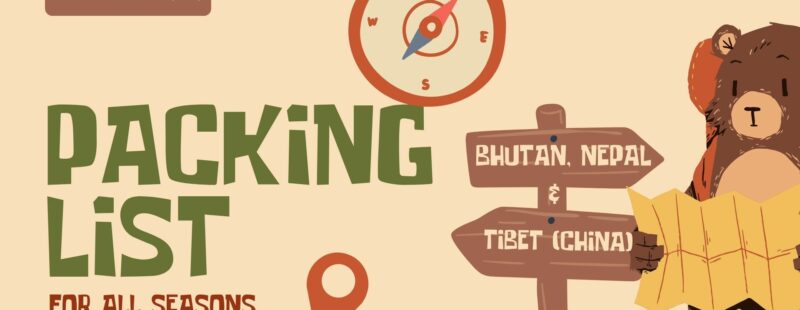 Nepal Bhutan Tibet Tours Packing List for all seasons