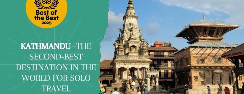 Trip Advisor ranks Kathmandu as the second best Solo Travel Destinations for 2025